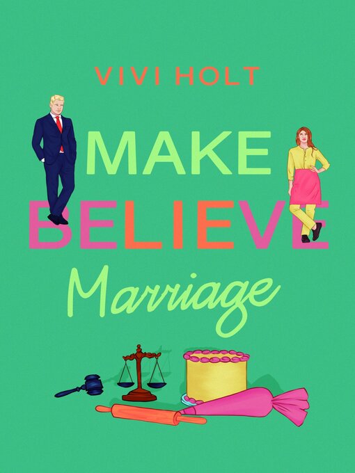 Title details for Make Believe Marriage by Vivi Holt - Available